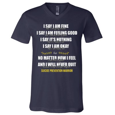 Suicide Prevention Awareness Warrior Quote V-Neck T-Shirt