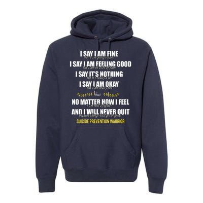 Suicide Prevention Awareness Warrior Quote Premium Hoodie