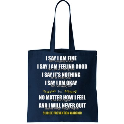 Suicide Prevention Awareness Warrior Quote Tote Bag