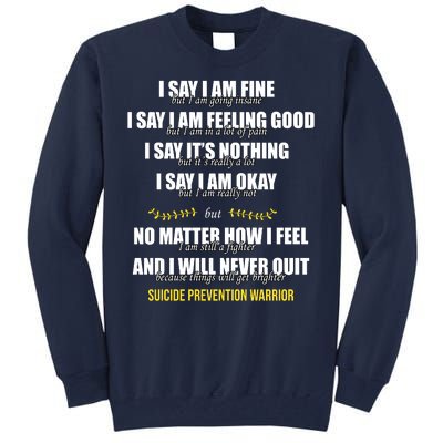 Suicide Prevention Awareness Warrior Quote Tall Sweatshirt