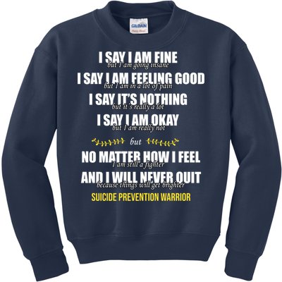 Suicide Prevention Awareness Warrior Quote Kids Sweatshirt