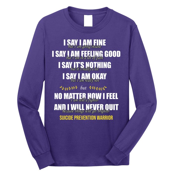 Suicide Prevention Awareness Warrior Quote Long Sleeve Shirt