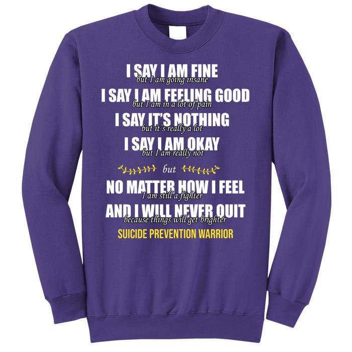 Suicide Prevention Awareness Warrior Quote Sweatshirt