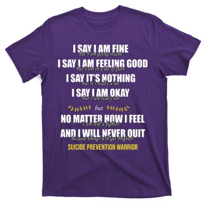 Suicide Prevention Awareness Warrior Quote T-Shirt