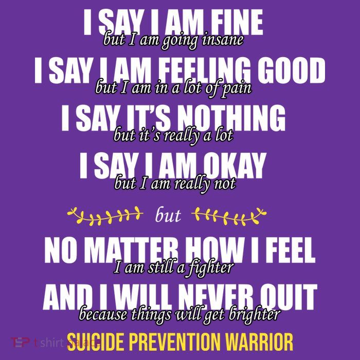Suicide Prevention Awareness Warrior Quote T-Shirt