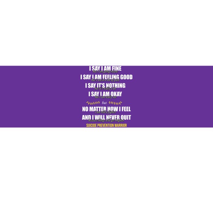 Suicide Prevention Awareness Warrior Quote Bumper Sticker