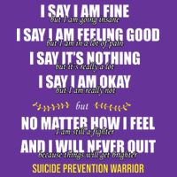 Suicide Prevention Awareness Warrior Quote Trucker Hat