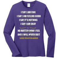 Suicide Prevention Awareness Warrior Quote Ladies Long Sleeve Shirt