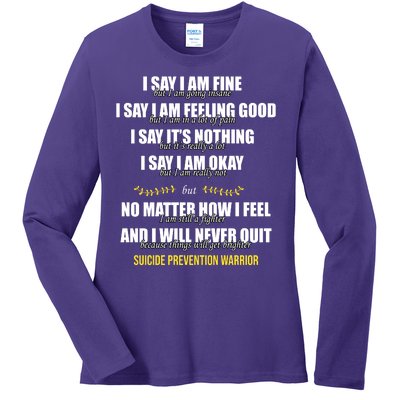 Suicide Prevention Awareness Warrior Quote Ladies Long Sleeve Shirt