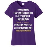 Suicide Prevention Awareness Warrior Quote Women's T-Shirt