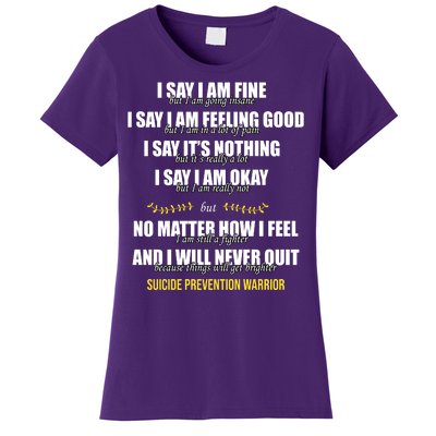 Suicide Prevention Awareness Warrior Quote Women's T-Shirt