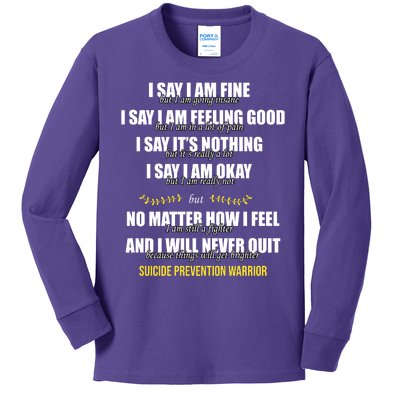 Suicide Prevention Awareness Warrior Quote Kids Long Sleeve Shirt