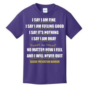 Suicide Prevention Awareness Warrior Quote Kids T-Shirt