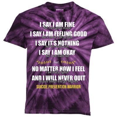 Suicide Prevention Awareness Warrior Quote Kids Tie-Dye T-Shirt