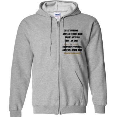 Suicide Prevention Awareness Warrior Quote Full Zip Hoodie