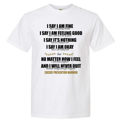 Suicide Prevention Awareness Warrior Quote Garment-Dyed Heavyweight T-Shirt