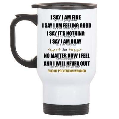 Suicide Prevention Awareness Warrior Quote Stainless Steel Travel Mug