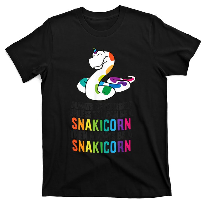 Snake Pet Always Be A Snakicorn Birthday Unicorn Snake T-Shirt