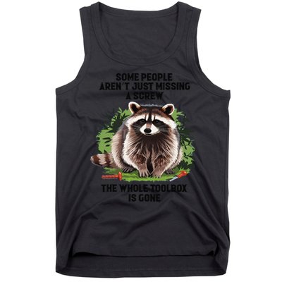 Some People Arent Just Missing A Screw The Whole Toolbox Gift Tank Top