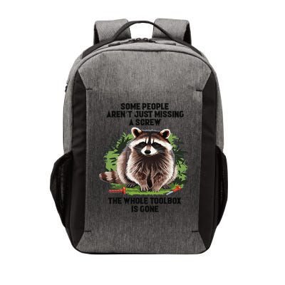 Some People Arent Just Missing A Screw The Whole Toolbox Gift Vector Backpack