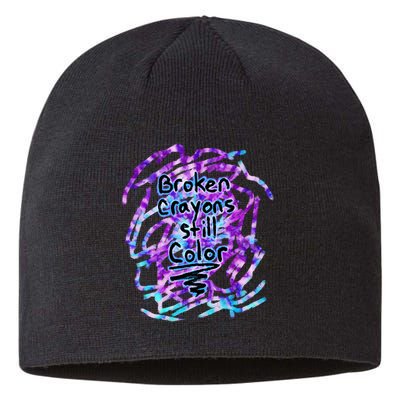 Suicide Prevention Awareness Broken Crayons Still Color Sustainable Beanie