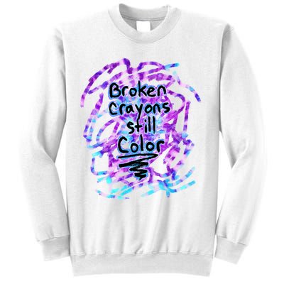 Suicide Prevention Awareness Broken Crayons Still Color Sweatshirt