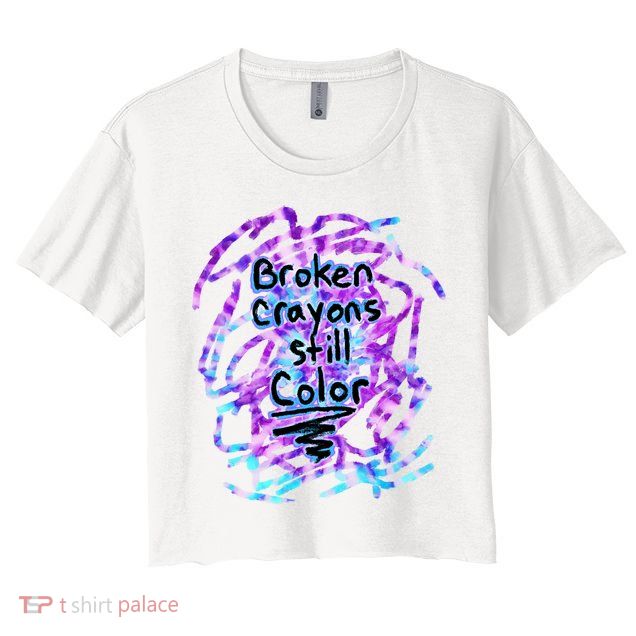 Suicide Prevention Awareness Broken Crayons Still Color Crop Top