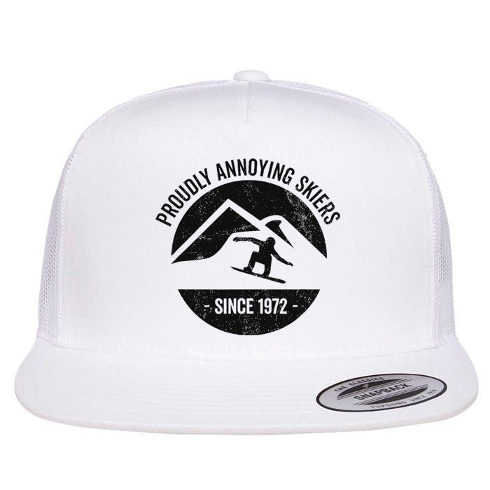 Snowboarding Proudly Annoying Skiers Flat Bill Trucker Hat