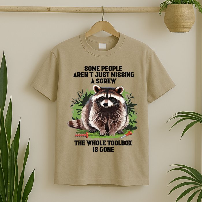 Some People Arent Just Missing A Screw The Whole Toolbox T-Shirt