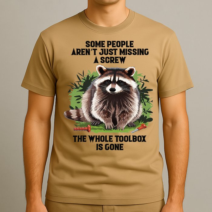 Some People Arent Just Missing A Screw The Whole Toolbox T-Shirt