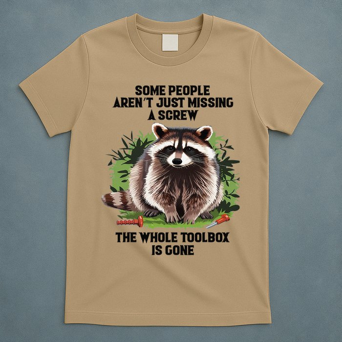 Some People Arent Just Missing A Screw The Whole Toolbox T-Shirt