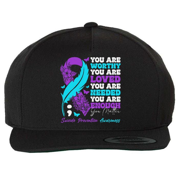 Suicide Prevention Awareness Positive Motivational Support Gift Wool Snapback Cap