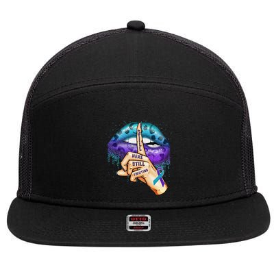 Suicide Prevention Awareness Still Here Still Fighting Lips 7 Panel Mesh Trucker Snapback Hat