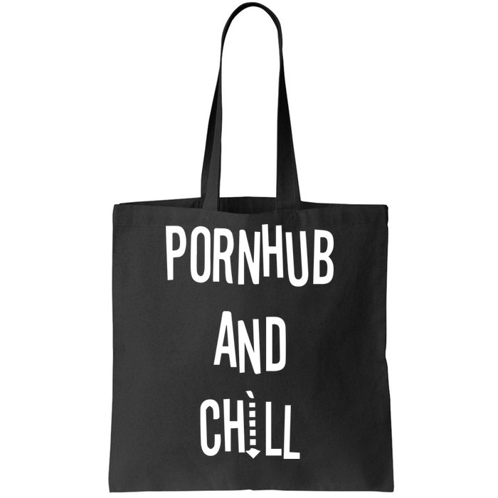 Spreadshirt Pornhub And Chill Tote Bag