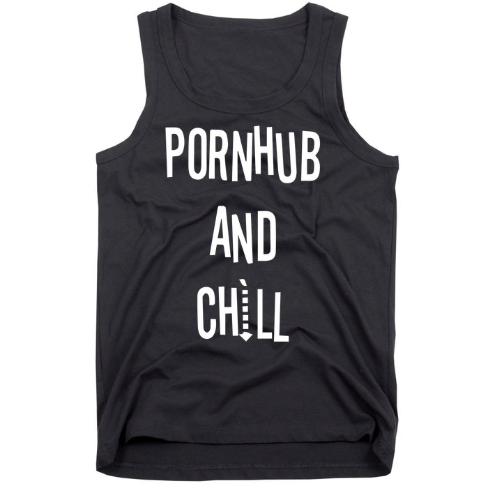 Spreadshirt Pornhub And Chill Tank Top