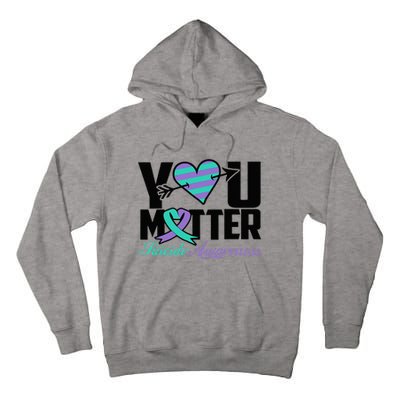 Suicide Prevention Awareness Teal Purple Ribbon You Matter Tall Hoodie