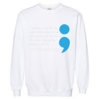 Suicide Prevention And Depression Awareness Garment-Dyed Sweatshirt