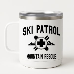 Ski Patrol And Mountain Rescue Gift 12 oz Stainless Steel Tumbler Cup