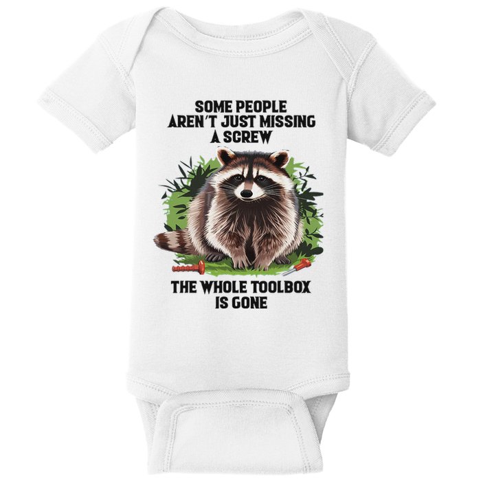 Some People ArenT Just Missing A Screw The Whole Toolbox Baby Bodysuit