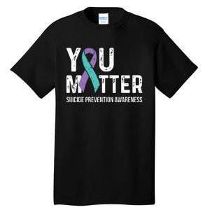 Suicide Prevention Awareness Teal & Purple Ribbon You Matter Tall T-Shirt