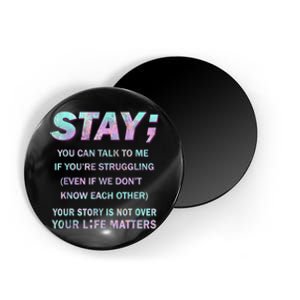 Suicide Prevention Awareness Shirt Stay Your Life Matters Magnet