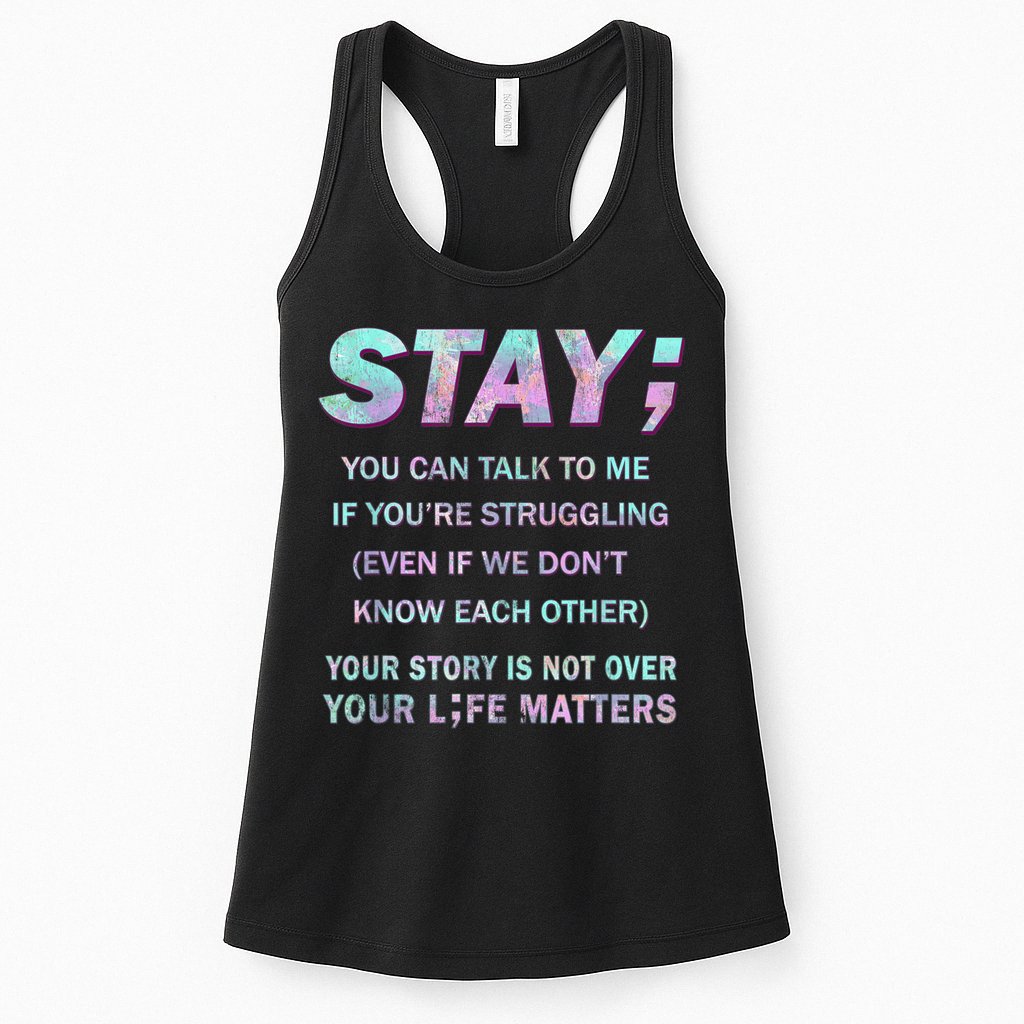 Suicide Prevention Awareness Shirt Stay Your Life Matters Womens Tank Top
