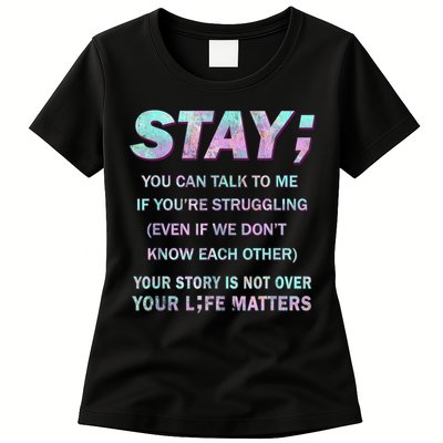Suicide Prevention Awareness Shirt Stay Your Life Matters Womens T-Shirt