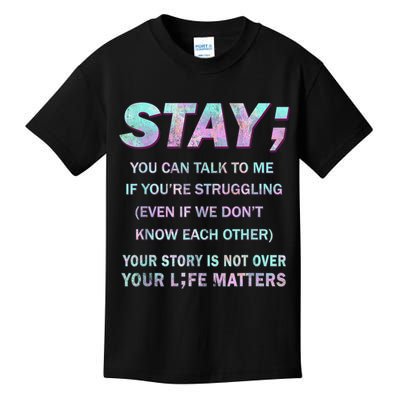 Suicide Prevention Awareness Shirt Stay Your Life Matters Kids T-Shirt