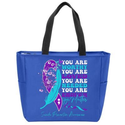 Suicide Prevention Awareness positive motivational quote Zip Tote Bag