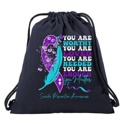 Suicide Prevention Awareness positive motivational quote Drawstring Bag