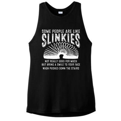 Some People Are Like Slinkies Sarcastic Saying Lover Ladies PosiCharge Tri-Blend Wicking Tank