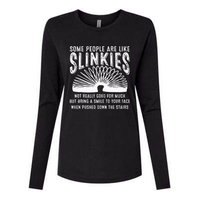 Some People Are Like Slinkies Sarcastic Saying Lover Womens Cotton Relaxed Long Sleeve T-Shirt