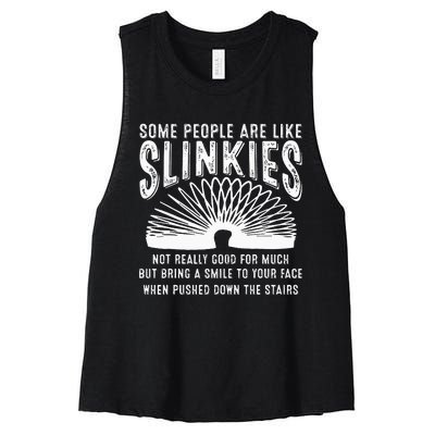 Some People Are Like Slinkies Sarcastic Saying Lover Women's Racerback Cropped Tank