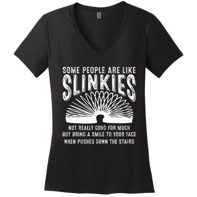 Some People Are Like Slinkies Sarcastic Saying Lover Women's V-Neck T-Shirt